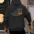 Old Man Saying Bold Badass Superhuman Gag Birthday Dad Men's Hoodie Back Print