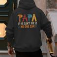 Papa If He Can't Fix It No One Can Father's Day Dad Grandpa Men's Hoodie Back Print