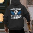 Proud Dad Of A Freaking Awesome Libero Volleyball Father Men's Hoodie Back Print