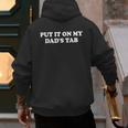 Put It On My Dad's Tab Daddys Girl Im Not Spoiled Daughter Men's Hoodie Back Print