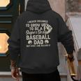 Quote Sayings I Never Dreamed Super Sexy Baseball Dad Men's Hoodie Back Print