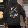 Retro It's My Dad's Birthday Boho Nostalgia Women Kid Men's Hoodie Back Print Retro It's My Dad's Birthday Boho Nostalgia Women Kid Men's Hoodie Back Print
