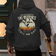 Skier Dad Ski Dad My Favorite Ski Buddies Call Me Dad Ski Men's Hoodie Back Print
