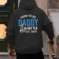 Soon To Be Daddy Again Est 2026 Dad Baby Announcement Men's Hoodie Back Print