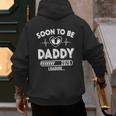 Soon To Be Daddy Est 2026 New Dad Fathers Day First Time Men's Hoodie Back Print Soon To Be Daddy Est 2026 New Dad Fathers Day First Time Men's Hoodie Back Print