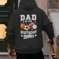 Sports Dad Of The Birthday Baller Sports Family Party Men's Hoodie Back Print