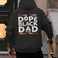 History Month Family Matching Melanin Dope Black Dad Men's Hoodie Back Print
