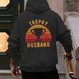 Trophy Husband For Cool Father Or Dad Men's Hoodie Back Print