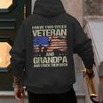 I Have Two Titles Veteran And Grandpa Dad Papa Grandpa Men's Hoodie Back Print