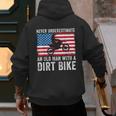 Never Underestimate An Old Man With A Dirt Bike Grandpa Dad Men's Hoodie Back Print