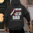 I Wear Burgundy Ivory For My Dad Oral Head Neck Cancer Men's Hoodie Back Print