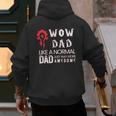 WOW Dad Like a Normal Dad Way More Awesome Tee T-Shirt Men's Hoodie Back Print