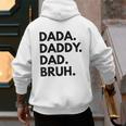 Dada Daddy Dad Bruh Dad Names Men's Hoodie Back Print