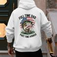 Fishing 4th July Full Time Dad Part Time Hooker On-Back Men's Hoodie Back Print Fishing 4th July Full Time Dad Part Time Hooker On-Back Men's Hoodie Back Print
