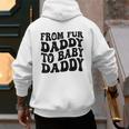 From Fur Daddy To Baby Daddy Dog Pregnancy Dad Men Men's Hoodie Back Print