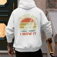 Lawn Mowing Dad Im Sexy And I Mow It Mower Garden Premium Tri-Blend Men's Hoodie Back Print