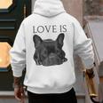 Love Is French Bulldog Shirt Frenchie Lover Tee Dog Mom Dad Men's Hoodie Back Print