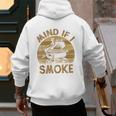 Mind If I Smoke BBQ Barbeque Grilling Chef Dad Men's Hoodie Back Print