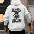 School Important But Hunting Is Importanter Dad Men's Hoodie Back Print