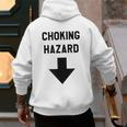Viral And Internet Meme Crude Gag Apparel Choking Hazard Adult Dad Joke Men's Hoodie Back Print