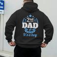 2nd Time Dad It's A Boy Dad Again Second Baby Announce Men's Hoodie Back Print