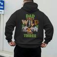 3rd Birthday Zoo Safari Jungle Dad Of The Wild And Three Men's Hoodie Back Print