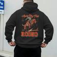 Ain't My First Rodeo Bull Riding Cowboy Dad Rider Boy Men Men's Hoodie Back Print Ain't My First Rodeo Bull Riding Cowboy Dad Rider Boy Men Men's Hoodie Back Print