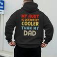 My Aunt Is Definitely Cooler Than My Dad Girl Boy Aunt Love Men's Hoodie Back Print