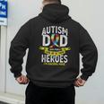 Autism Dad Some People Look Up To Their Heroes Autism Men's Hoodie Back Print