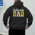 Ballpark Dad Baseball Softball Dad Of Ballers Men's Hoodie Back Print
