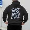 Best Dad Ever Men's Hoodie Back Print
