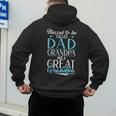 Blessed To Be Called Dad Grandpa And a Great Grandpa Men's Hoodie Back Print