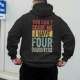 You Can't Scare Me I Have Four Daughters Dad Father Men's Hoodie Back Print