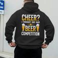 Cheer Dad Cheerleader I Thought She Said Beer Competition Men's Hoodie Back Print