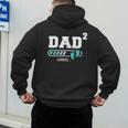 Dad 2 Second Time Dad Dad Of Two Men's Hoodie Back Print Dad 2 Second Time Dad Dad Of Two Men's Hoodie Back Print