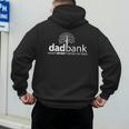 Dad Bank Where The Money Grows On Trees New Dad Tees Men's Hoodie Back Print