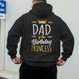 Dad Of The Birthday Princess Shirt Daddy Men Birthday Party Men's Hoodie Back Print Dad Of The Birthday Princess Shirt Daddy Men Birthday Party Men's Hoodie Back Print