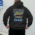 Dad Daddy Jump Squad Birthday Boy Trampoline Jumper Bday Men's Hoodie Back Print