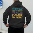 Dad By Day Gamer By Night Video Games Lover Gamer Dad Men's Hoodie Back Print