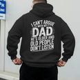 Dad Jokes Can't Argue With My Dad He's Old Retro Humor Men's Hoodie Back Print