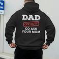 Dad Off Duty Go Ask Your Mom Dad Father Father's Day Men's Hoodie Back Print Dad Off Duty Go Ask Your Mom Dad Father Father's Day Men's Hoodie Back Print
