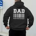 Dad Scan For Payment Barcode Father's Day Men's Hoodie Back Print