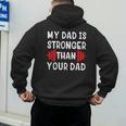 My Dad Is Stronger Than Your Dad T-Shirt Men's Hoodie Back Print