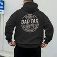 Dad Tax Papa Daddy Fathers Day Men's Hoodie Back Print Dad Tax Papa Daddy Fathers Day Men's Hoodie Back Print