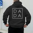 Dada Father's Day For New Dad Him Papa Grandpa Father's Men's Hoodie Back Print