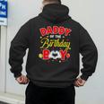 Daddy Of The Birthday Boy Matching Dad Son Family Birthday Men's Hoodie Back Print Daddy Of The Birthday Boy Matching Dad Son Family Birthday Men's Hoodie Back Print