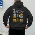 Daddy Of Mr Onederful 1st Birthday Father's Day First Daddy Men's Hoodie Back Print