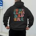 In My Dance Dad Era Men's Hoodie Back Print