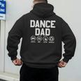 Dance Dad Proud Dancer Dancing Father Men Men's Hoodie Back Print
