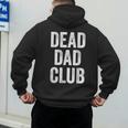 Dead Dad Club Vintage Saying Men's Hoodie Back Print